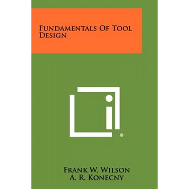 Fundamentals Of Tool Design