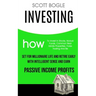 Investing: How to Invest in Stocks, Mutual Funds, Common Real Estate Properties, Forex Trading and Be Set for Millionaire Life and Retire Early with I