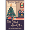 The Santa Slaughter