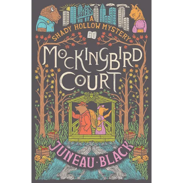 Mockingbird Court: A Shady Hollow Mystery