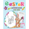 Easter Activity Book For Kids Ages 6-8: Happy Easter Day, Dot to Dot, Mazes, Word Search Workbook Game For kids Learning