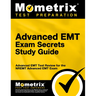 Advanced EMT Exam Secrets Study Guide: Advanced EMT Test Review for the NREMT Advanced EMT Exam