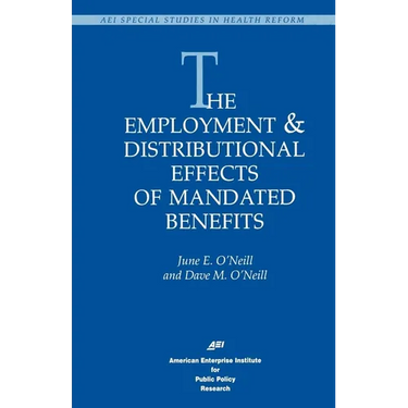 The Employment & Distributional Effects of Mandated Benefits