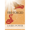 Fire-Forged