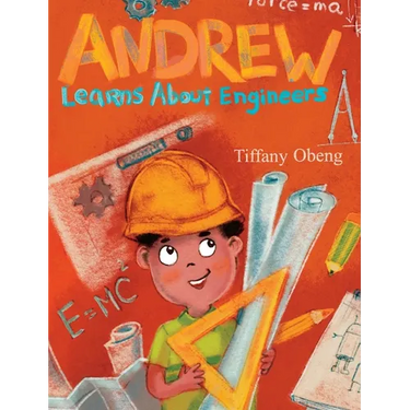 Andrew Learns about Engineers: Career Book for Kids (STEM Children's Book)