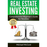 Real Estate Investing: Comprehensive Beginner's Guide for Newbies