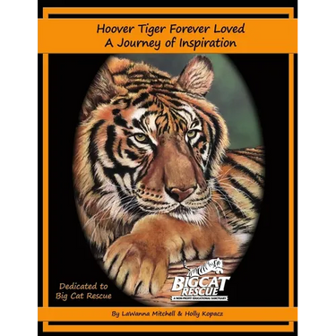 Hoover Tiger Forever Loved A Journey of Inspiration