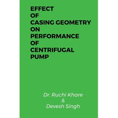 Effect of Casing Geometry on Performance of Centrifugal Pump