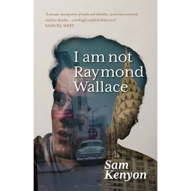 I Am Not Raymond Wallace