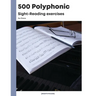 500 Polyphonic Sight-Reading Exercises