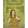 Willow Lou's Wild Day