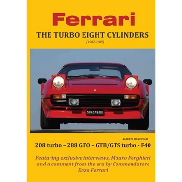 Ferrari THE TURBO EIGHT CYLINDERS (1982-1989)