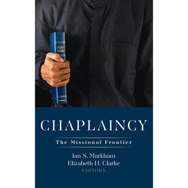 Chaplaincy: The Missional Frontier