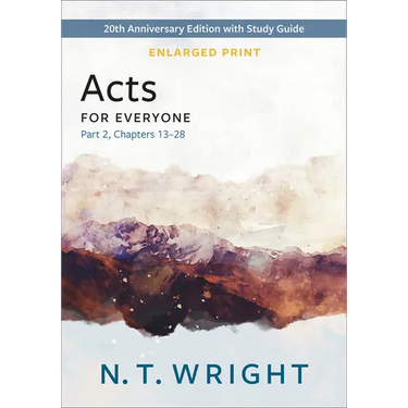 Acts for Everyone, Part 2, Enlarged Print