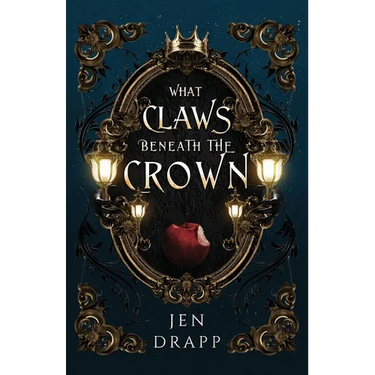 What Claws Beneath the Crown
