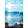 The Power of Healing
