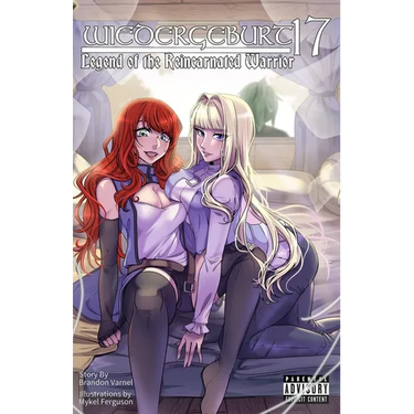 Wiedergeburt: Legend of the Reincarnated Warrior: Volume 17