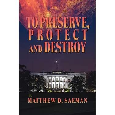 To Preserve, Protect and Destroy