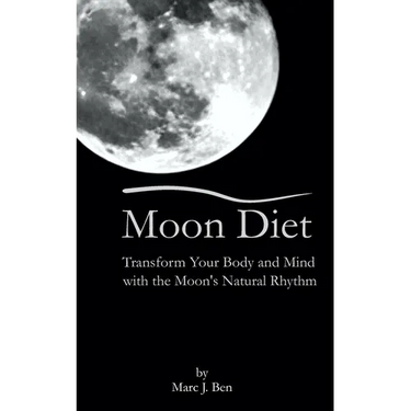 Moon Diet: Transform Your Wellness Through Lunar Nutrition