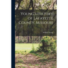 Young's History of Lafayette County, Missouri; 2