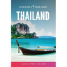 Thailand: The Solo Girl's Travel Guide