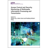 Access Control and Security Monitoring of Multimedia Information Processing and Transmission