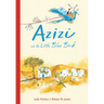 Azizi and the Little Blue Bird