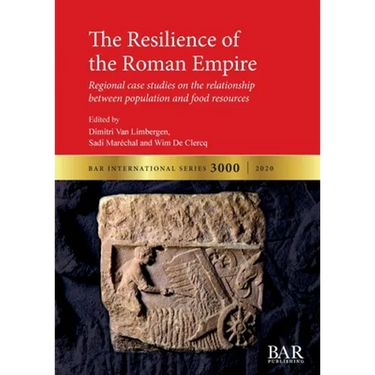The Resilience of the Roman Empire: Regional case studies on the relationship between population and food resources