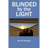 Blinded by the Light