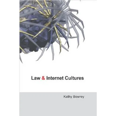 Law and Internet Cultures