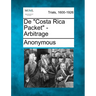 de "Costa Rica Packet" - Arbitrage