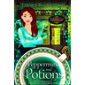 Peppermint and Potions: A Psychic Witch Supernatural Mystery