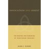 Invocation and Assent: The Making and Remaking of Trinitarian Theology