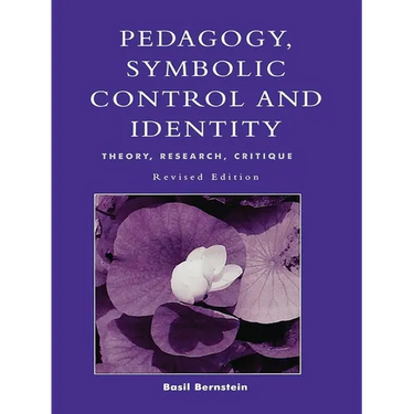 Pedagogy, Symbolic Control, and Identity