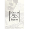 Music in Willa Cather's Fiction