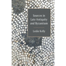 Sources in Late Antiquity and Byzantium