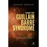 Thank You Guillain-Barré Syndrome