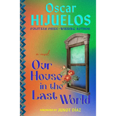 Our House in the Last World
