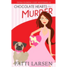 Chocolate Hearts and Murder