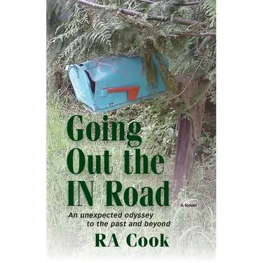 Going Out the IN Road: An unexpected odyssey to the past and beyond
