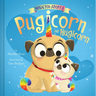 When You Adopt a Pugicorn and Hugicorn: (A When You Adopt... Book)