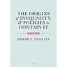 The Origins of Inequality and Policies to Contain It