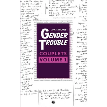 Gender Trouble Couplets: Volume 1