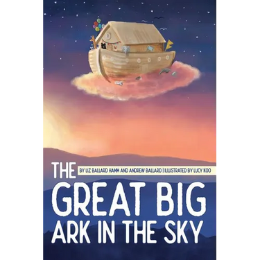 The Great Big Ark in the Sky