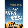 The Info Mesa: Science, Business, and New Age Alchemy on the Santa Fe Plateau