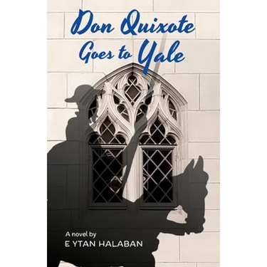 Don Quixote Goes To Yale