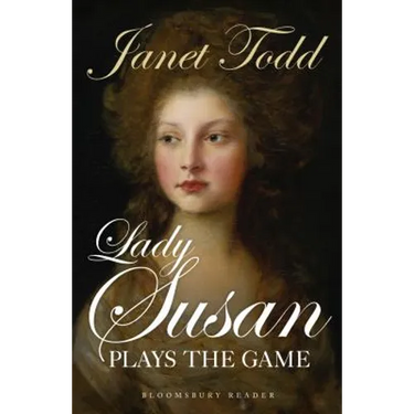 Lady Susan Plays the Game