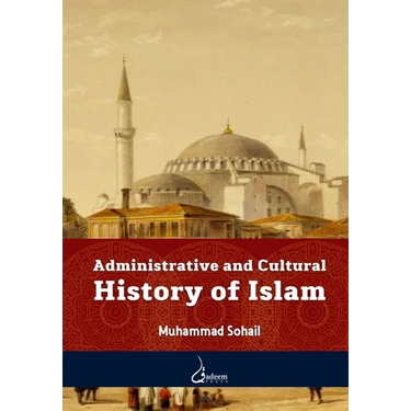 Administrative and Cultural History of Islam