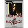 Bipolar Disorder and Manic Depressive Illness