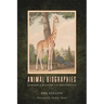 Animal Biographies: Toward a History of Individuals